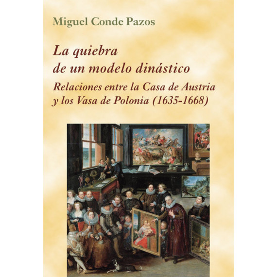 LA QUIEBRA DE UN MODELO DINASTICO