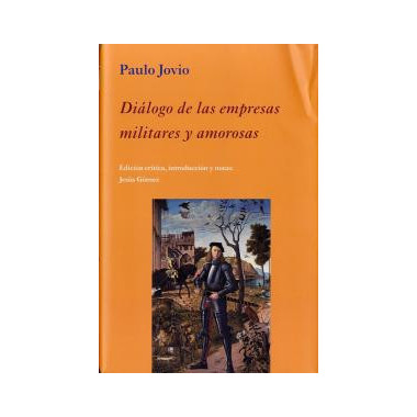 Di�logo de las empresas militares y amorosas