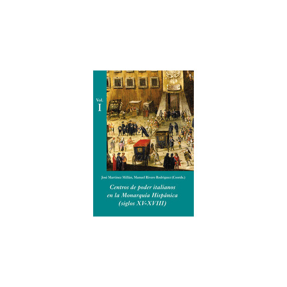 Centros de poder italianos en la Monarqu�a Hisp�nica (Estuche 3 Vols.)