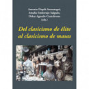 DEL CLASICISMO DE ELITE AL CLASICISMO DE MASAS