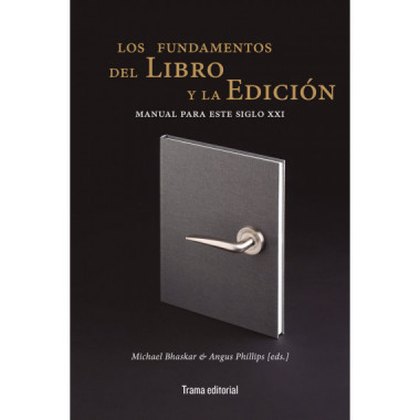 LOS FUNDAMENTOS DEL LIBRO Y LA EDICION