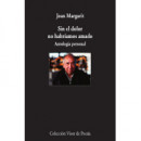 Sin el dolor no habr�amos amado