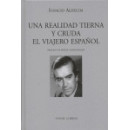 Una realidad tierna y cruda. El viajero espa�ol