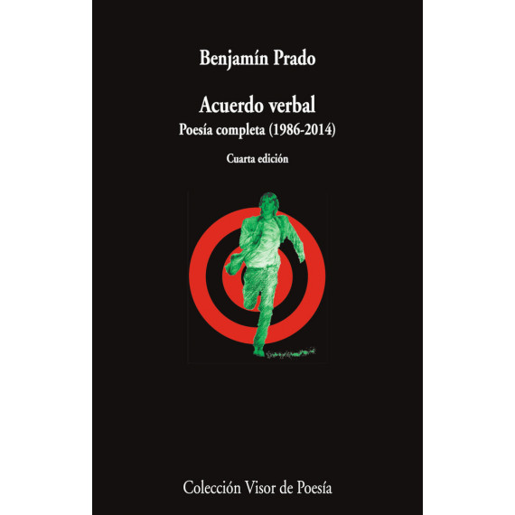 Acuerdo verbal. Poes�a completa (1986-2014)