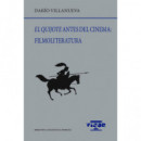 El Quijote antes del cinema: Filmoliteratura