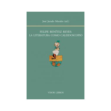 Felipe Ben�tez Reyes: la literatura como caleidoscopio