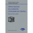 TOPICOS VEGETALES EN LA LITERATURA LATINOAMERICANA Y ESPA�OL