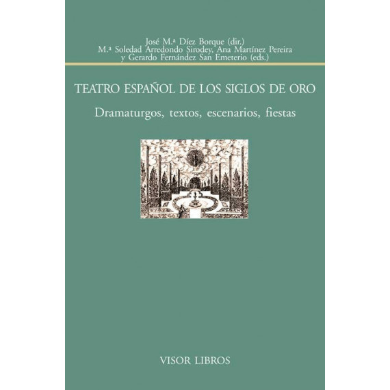 Teatro Espa�ol de los siglos de Oro.