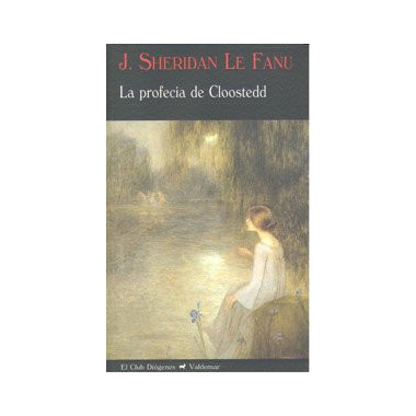 La profec�a de Cloostedd