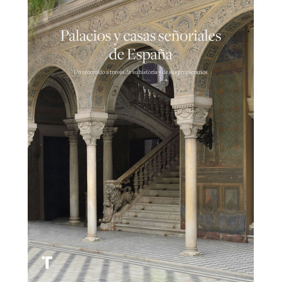Palacios y casas se�oriales de Espa�a