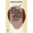 Todos mis amigos son superh�roes