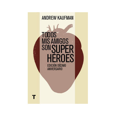 Todos mis amigos son superh�roes