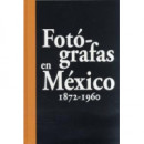 Fot�grafas en M�xico 1872-1960