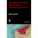 Cinco d�as en Londres, mayo de 1940