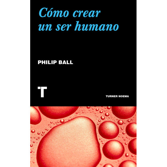 C�mo crear un ser humano