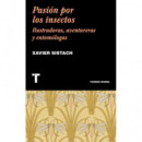 Pasi�n por los insectos