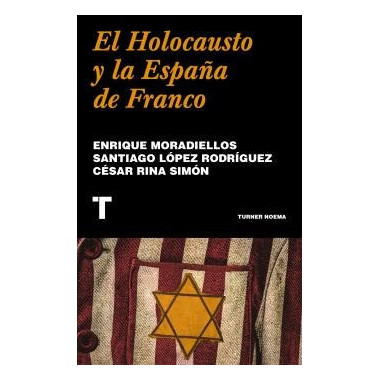 EL HOLOCAUSTO Y LA ESPA�A DE FRANCO