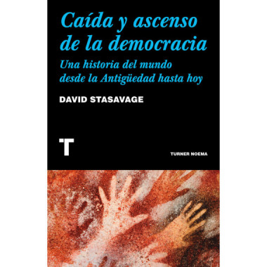 CAIDA Y ASCENSO DE LA DEMOCRACIA