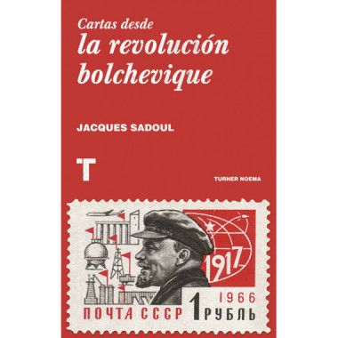 Cartas desde la revoluci�n bolchevique