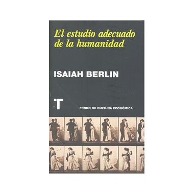 El estudio adecuado de la humanidad