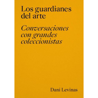Los guardianes del arte.