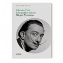 SALVADOR DALI FOTOGRAFIA Y DELIRIO
