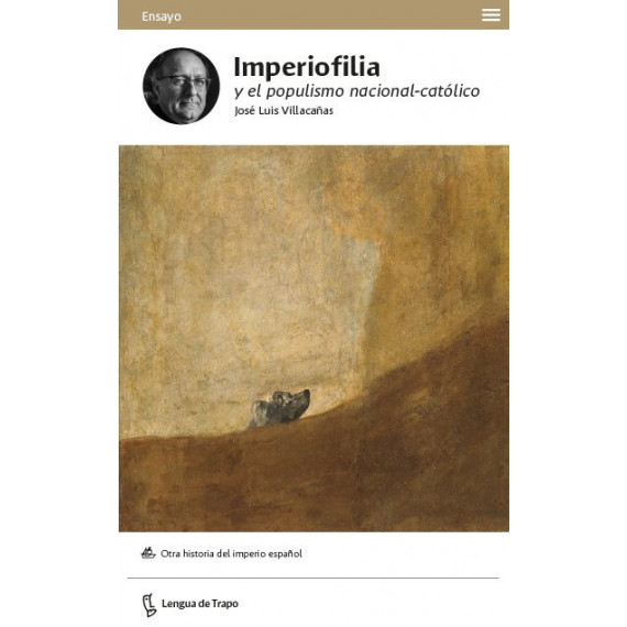 Imperiofilia y el populismo nacional-cat�lico