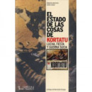 El estado de las cosas de Kortatu