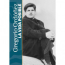 GREGORIO ORDONEZ: LA VIDA POSIBLE