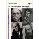 El futuro de la nostalgia