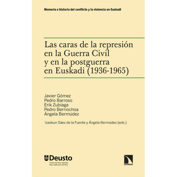 LAS CARAS DE LA REPRESION EN LA GUERRA CIVIL Y EN LA POSTGUE