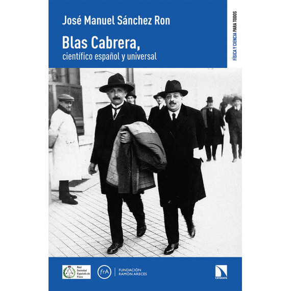 BLAS CABRERA, CIENTIFICO ESPA�OL Y UNIVERSAL