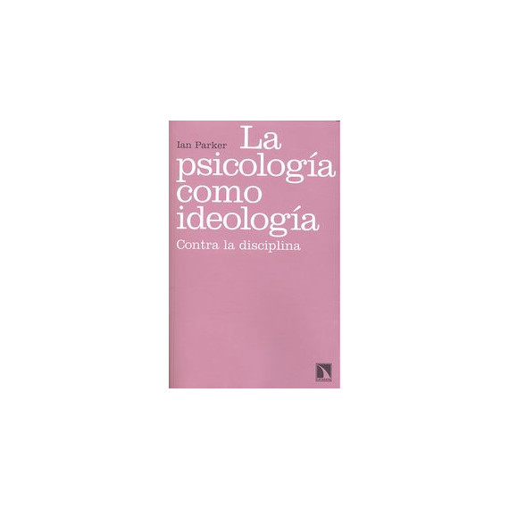 La psicolog�a como ideolog�a