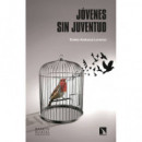 JOVENES SIN JUVENTUD