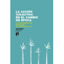 La acci�n colectiva en el cambio de �poca