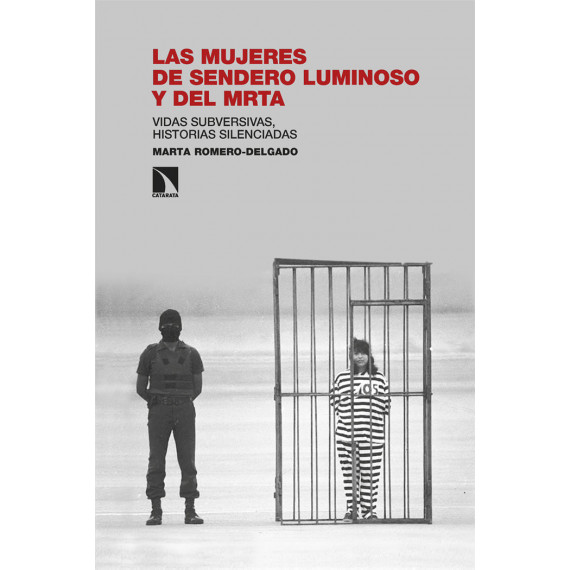 LAS MUJERES DE SENDERO LUMINOSO Y DEL MRTA