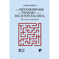 LAS METAMORFOSIS DEL TRABAJO Y DE LA RELACION SALARIAL