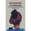UNA PRIMAVERA EN GUATEMALA