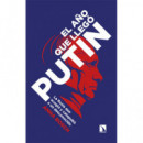 A�O QUE LLEGO PUTIN,EL