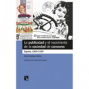 LA PUBLICIDAD Y EL NACIMIENTO DE LA SOCIEDAD DE CONSUMO