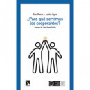 �Para qu� servimos los cooperantes?