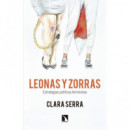 Leonas y zorras