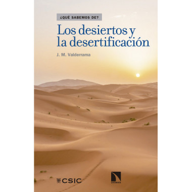 Los desiertos y la desertificaci�n
