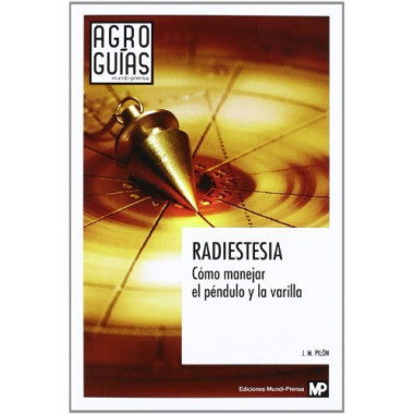 Radiestesia.�C�mo�manejar�el�p�ndulo�y�la�varilla