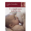 Un regalo para toda la vida