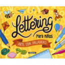 LETTERING PARA NI�OS. ARTE CON PALABRAS