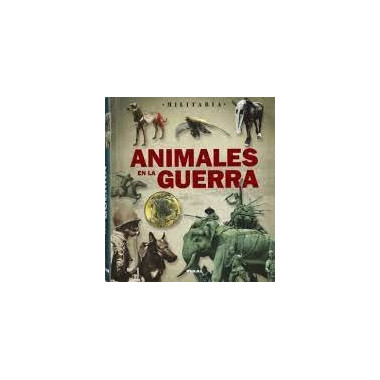 ANIMALES EN LA GUERRA