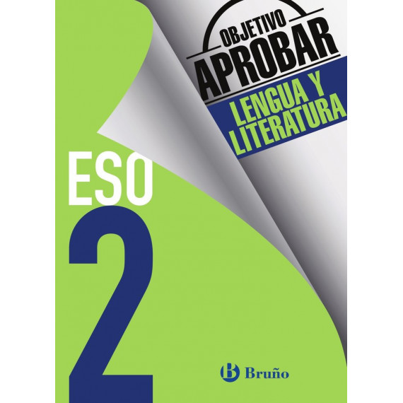 Objetivo aprobar Lengua y Literatura 2 ESO