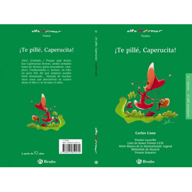 �Te pill�, Caperucita!