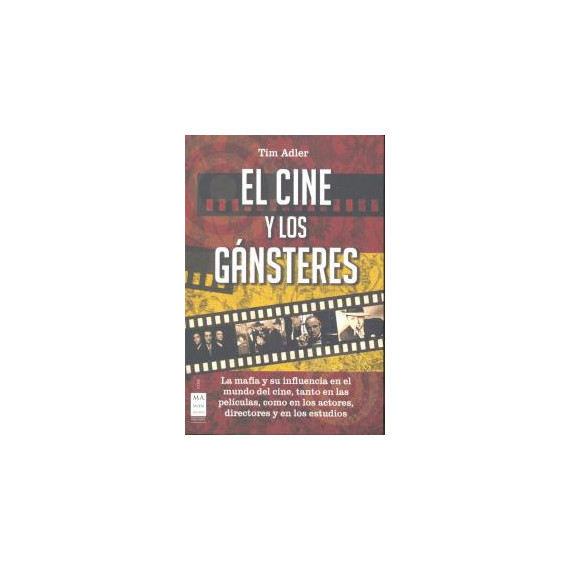 CINE Y LOS G�NSTERES, EL